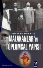 Kars'ta Bir Etnik Grup, Malakanlar'ın Toplumsal Yapısı Orhan Türkdoğan